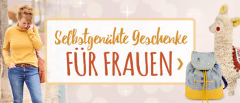 Selbstgenähte Geschenke für Frauen