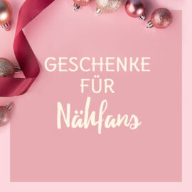 Geschenke für Nähfans